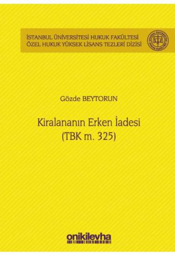 Kiralananın Erken İadesi (TBK m. 325)