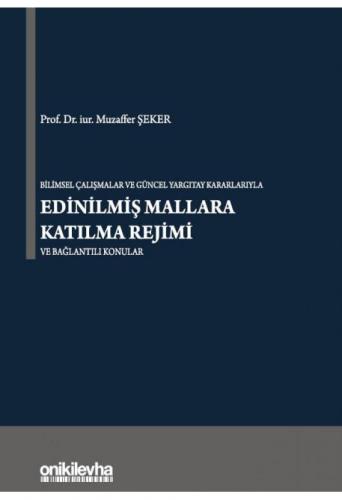 Edinilmiş Mallara Katılma Rejimi