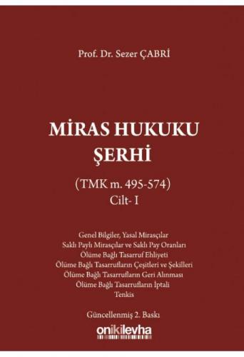 Miras Hukuku Şerhi (TMK m. 495-574) Cilt - I