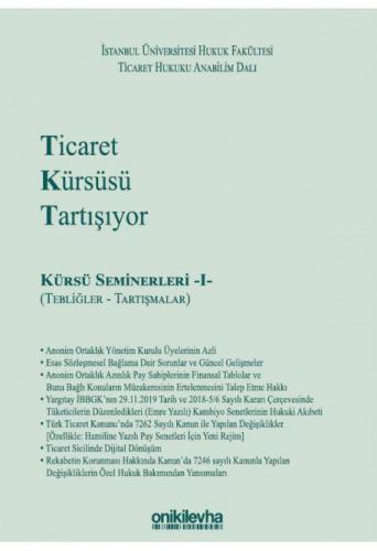 Ticaret Kürsüsü Tartışıyor: Kürsü Seminerleri -I-