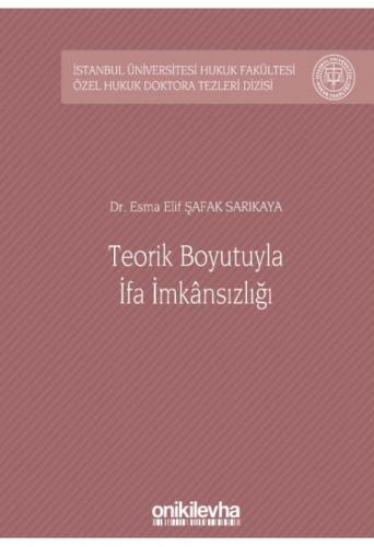 Teorik Boyutuyla İfa İmkansızlığı