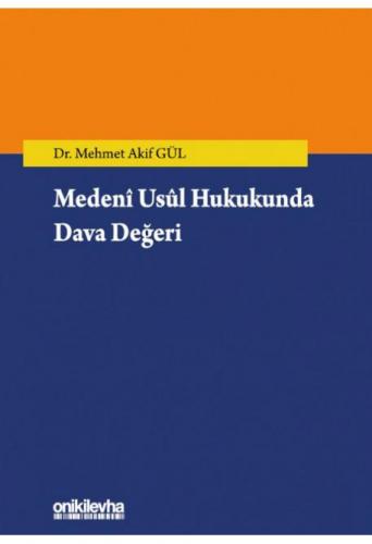Medeni Usul Hukukunda Dava Değeri