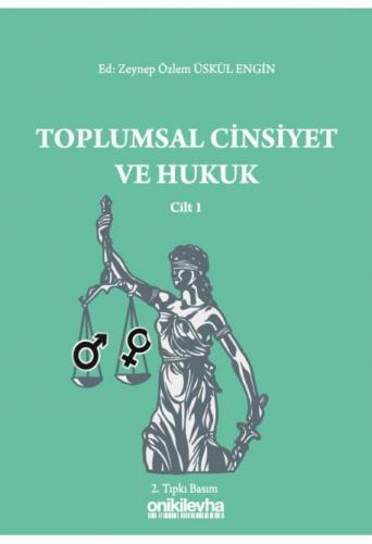 Toplumsal Cinsiyet ve Hukuk - Cilt 1