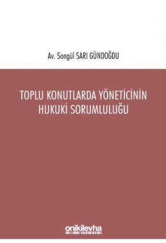 Toplu Konutlarda Yöneticinin Hukuki Sorumluluğu