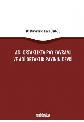 Adi Ortaklıkta Pay Kavramı ve Adi Ortaklık Payının Devri