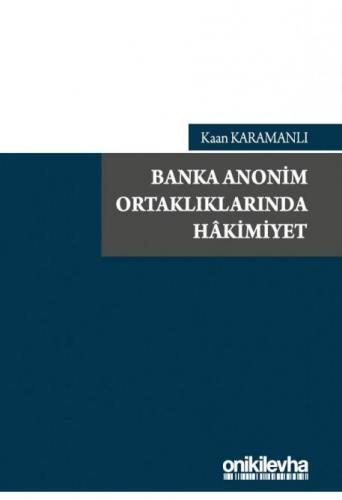 Banka Anonim Ortaklıklarında Hakimiyet