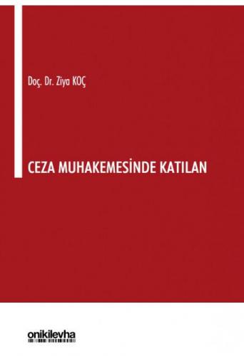 Ceza Muhakemesinde Katılan