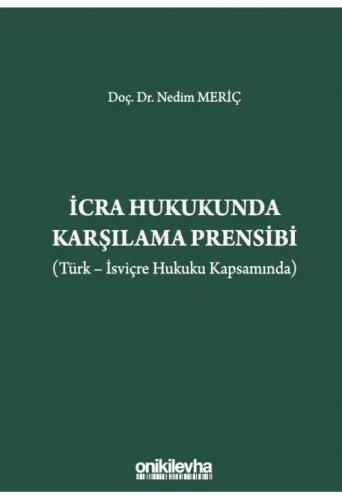 İcra Hukukunda Karşılama Prensibi