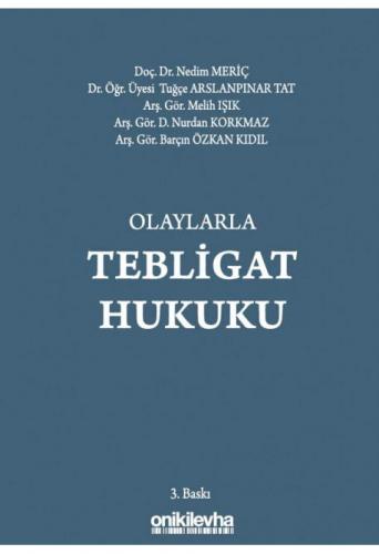 Olaylarla Tebligat Hukuku