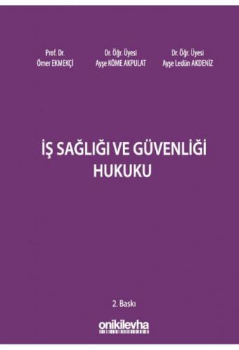 İş Sağlığı ve Güvenliği Hukuku