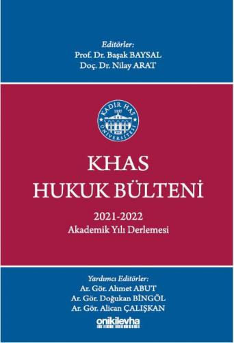KHAS Hukuk Bülteni 2021-2022 Akademik Yılı Derlemesi