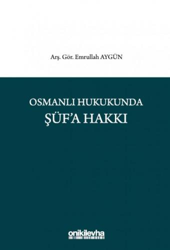 Osmanlı Hukukunda Şüf'a Hakkı