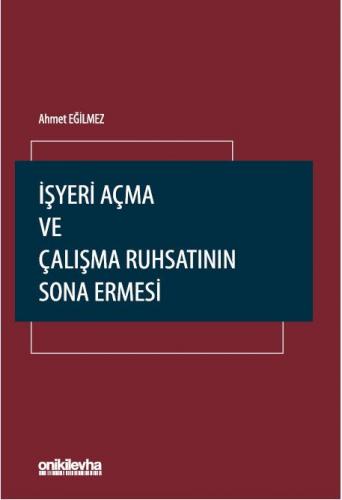 İşyeri Açma ve Çalışma Ruhsatının Sona Ermesi