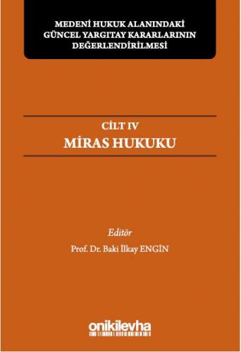 Cilt IV - Miras Hukuku