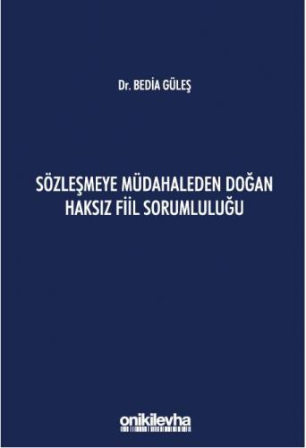 Sözleşmeye Müdahaleden Doğan Haksız Fiil Sorumluluğu