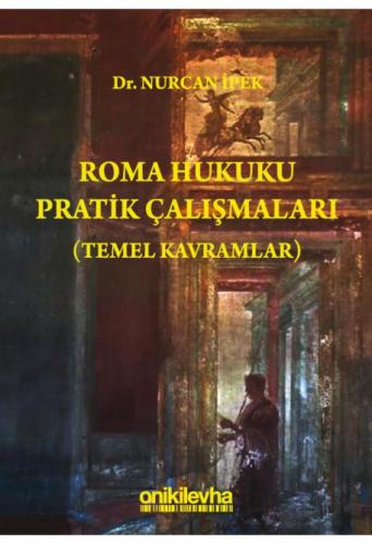Roma Hukuku Pratik Çalışmaları