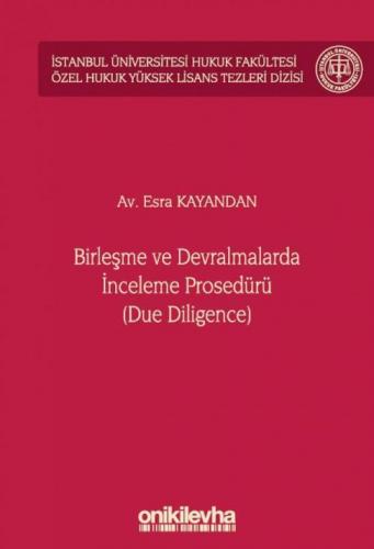 Birleşme ve Devralmalarda İnceleme Prosedürü (Due Diligence)