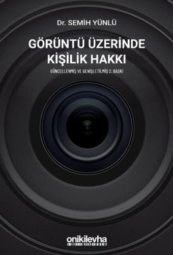 Görüntü Üzerinde Kişilik Hakkı