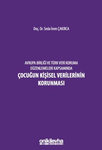 Çocuğun Kişisel Verilerinin Korunması