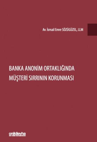 Banka Anonim Ortaklığında Müşteri Sırrının Korunması