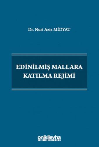 Edinilmiş Mallara Katılma Rejimi
