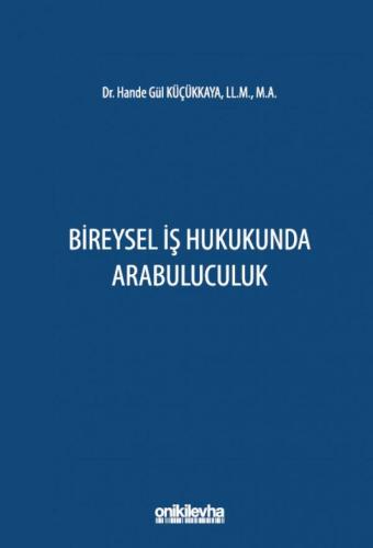 Bireysel İş Hukukunda Arabuluculuk