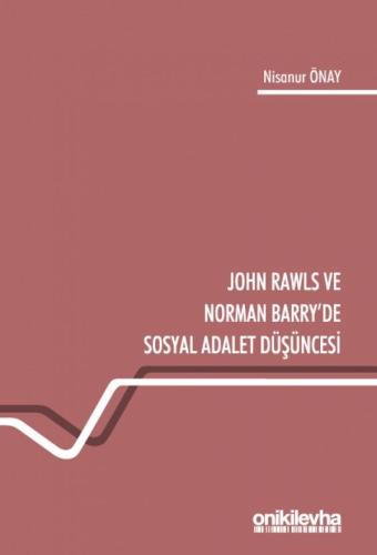 John Rawls ve Norman Barry'de Sosyal Adalet Düşüncesi