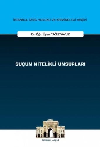 Suçun Nitelikli Unsurları