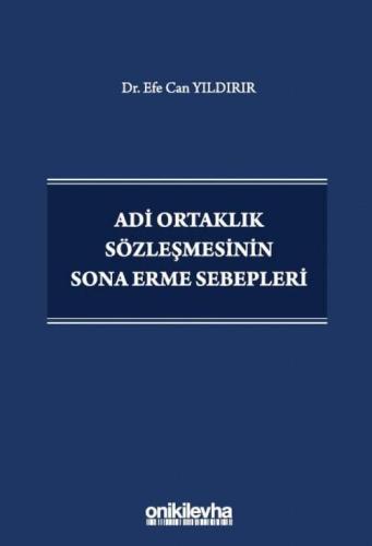 Adi Ortaklık Sözleşmesinin Sona Erme Sebepleri