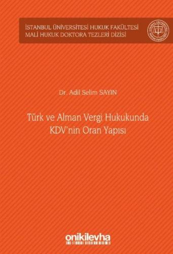 Türk ve Alman Vergi Hukukunda KDV'nin Oran Yapısı