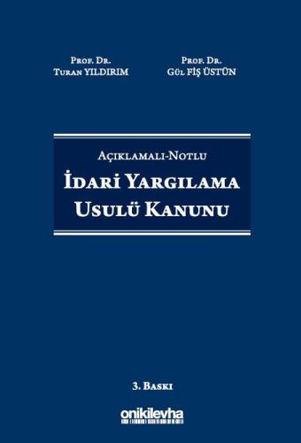 Açıklamalı-Notlu İdari Yargılama Usulü Kanunu