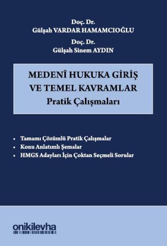 Medeni Hukuka Giriş ve Temel Kavramlar Pratik Çalışmaları