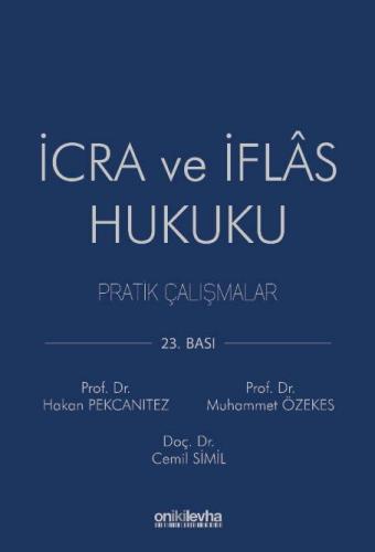 İcra ve İflas Hukuku Pratik Çalışmalar