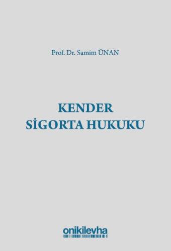 Kender Sigorta Hukuku