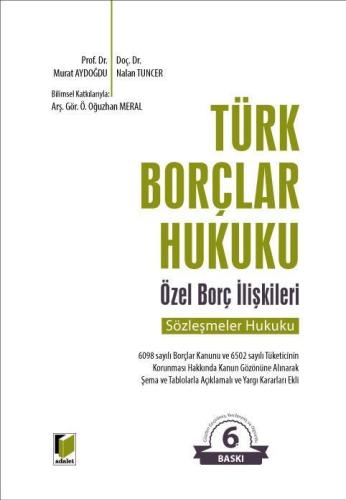 Türk Borçlar Hukuku Özel Borç İlişkileri (Sözleşmeler Hukuku)
