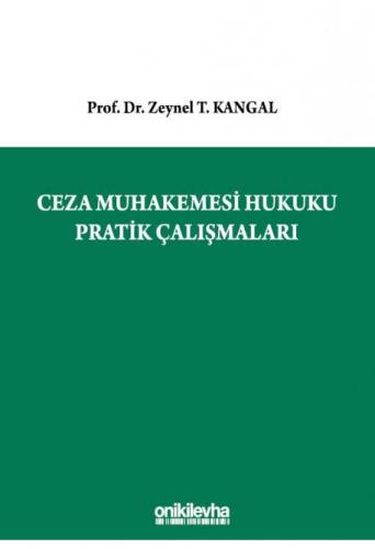 Ceza Muhakemesi Hukuku Pratik Çalışmaları