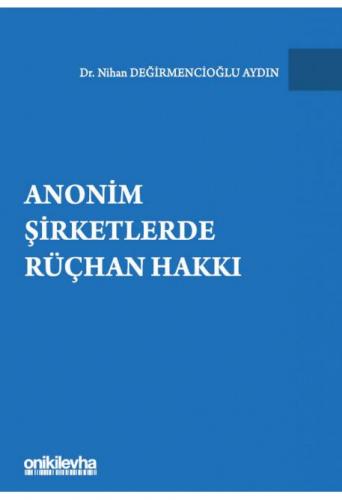 Anonim Şirketlerde Rüçhan Hakkı