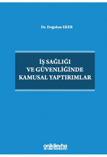 İş Sağlığı ve Güvenliğinde Kamusal Yaptırımlar