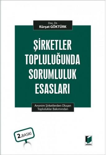 Şirketler Topluluğunda Sorumluluk Esasları