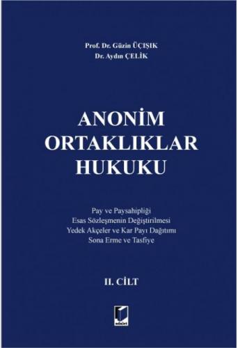 Anonim Ortaklıklar Hukuku II.Cilt