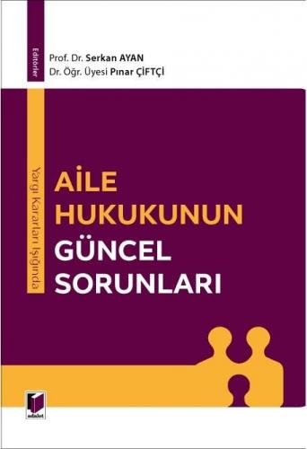 Aile Hukukunun Güncel Sorunları