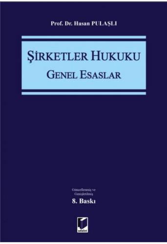 Şirketler Hukuku Genel Esaslar