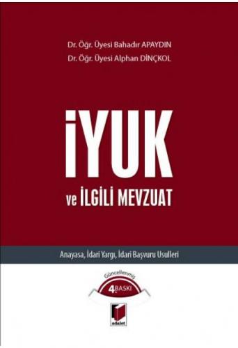 İYUK ve İlgili Mevzuat