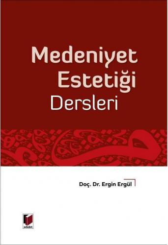 Medeniyet Estetiği Dersleri