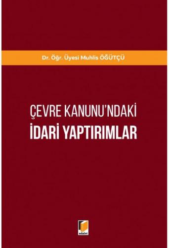 Çevre Kanunu'ndaki İdari Yaptırımlar
