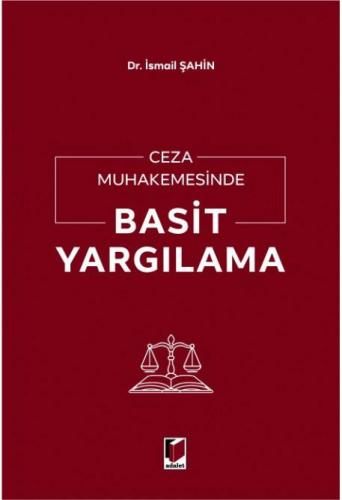 Ceza Muhakemesinde Basit Yargılama
