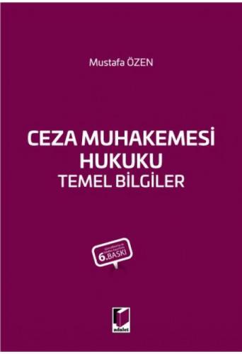 Ceza Muhakemesi Hukuku Temel Bilgiler