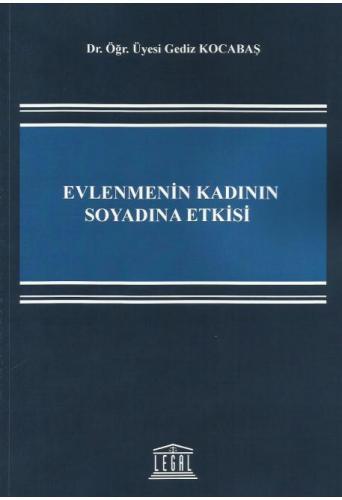 Evlenmenin Kadının Soyadına Etkisi