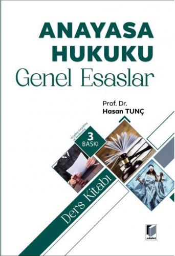 Anayasa Hukuku Genel Esaslar Ders Kitabı