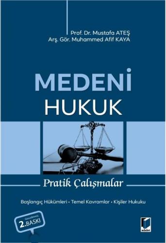 Medeni Hukuk Pratik Çalışmalar